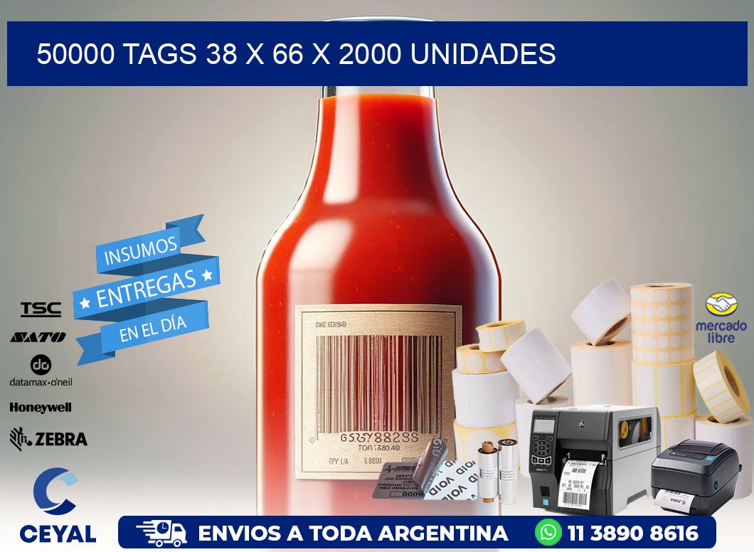 50000 TAGS 38 x 66 X 2000 UNIDADES