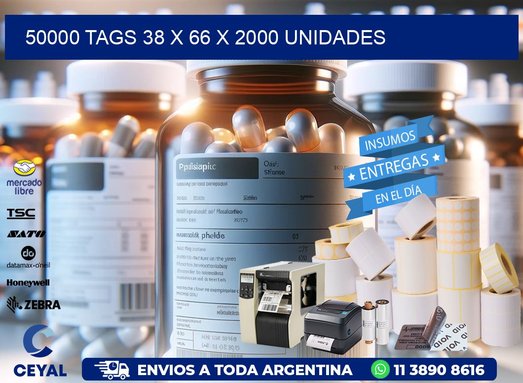 50000 TAGS 38 x 66 X 2000 UNIDADES