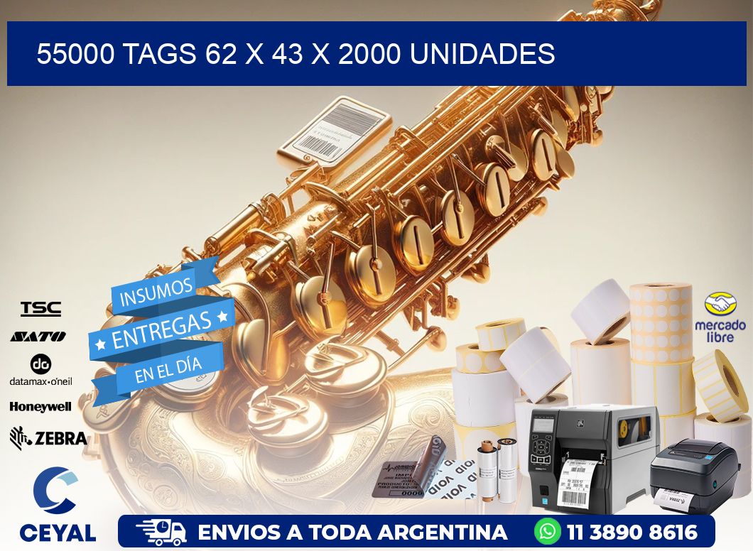 55000 TAGS 62 x 43 X 2000 UNIDADES