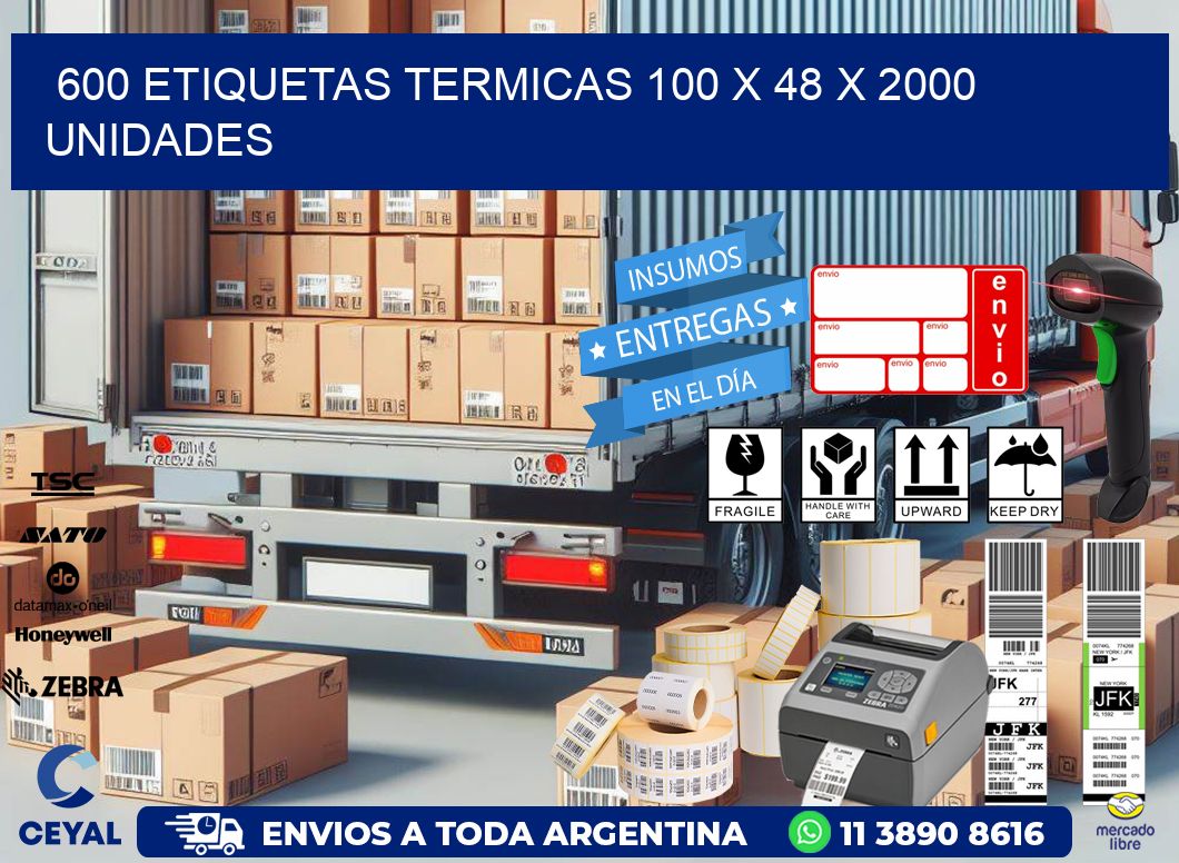 600 ETIQUETAS TERMICAS 100 x 48 X 2000 UNIDADES