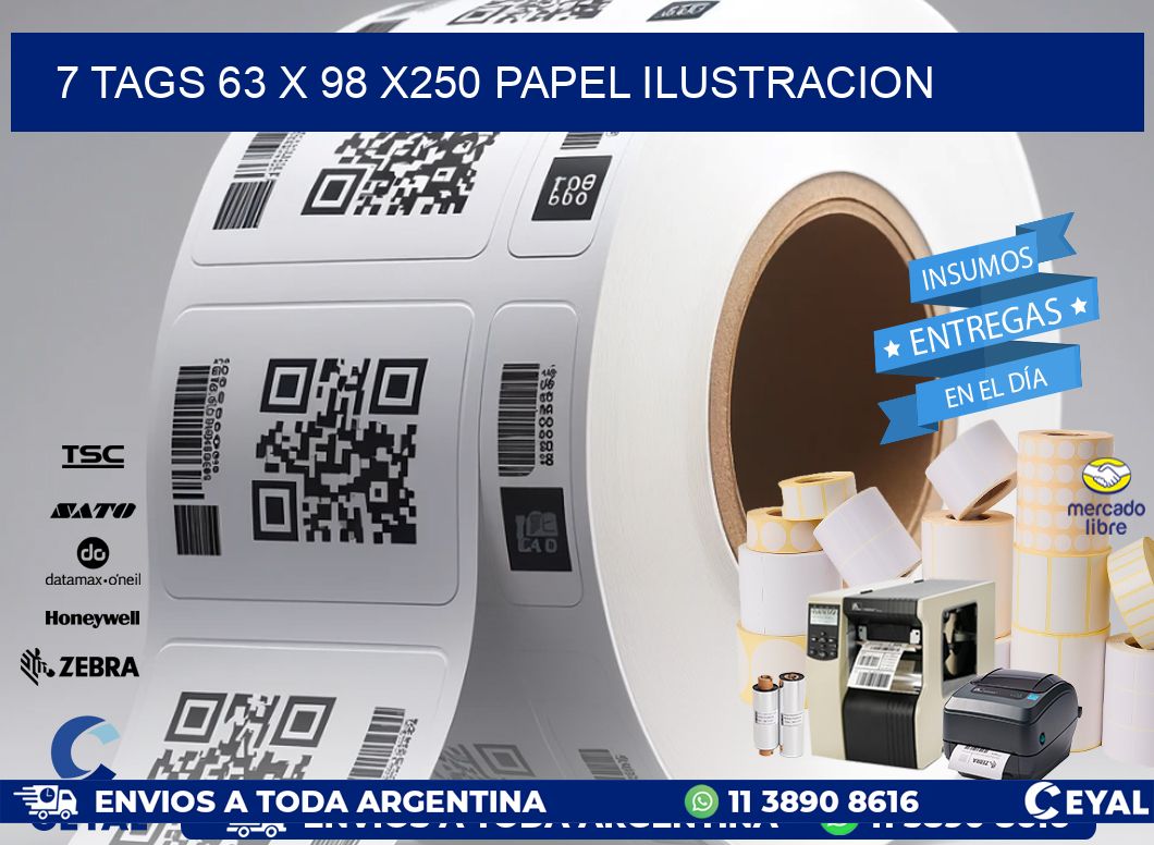 7 TAGS 63 x 98 X250 PAPEL ILUSTRACION