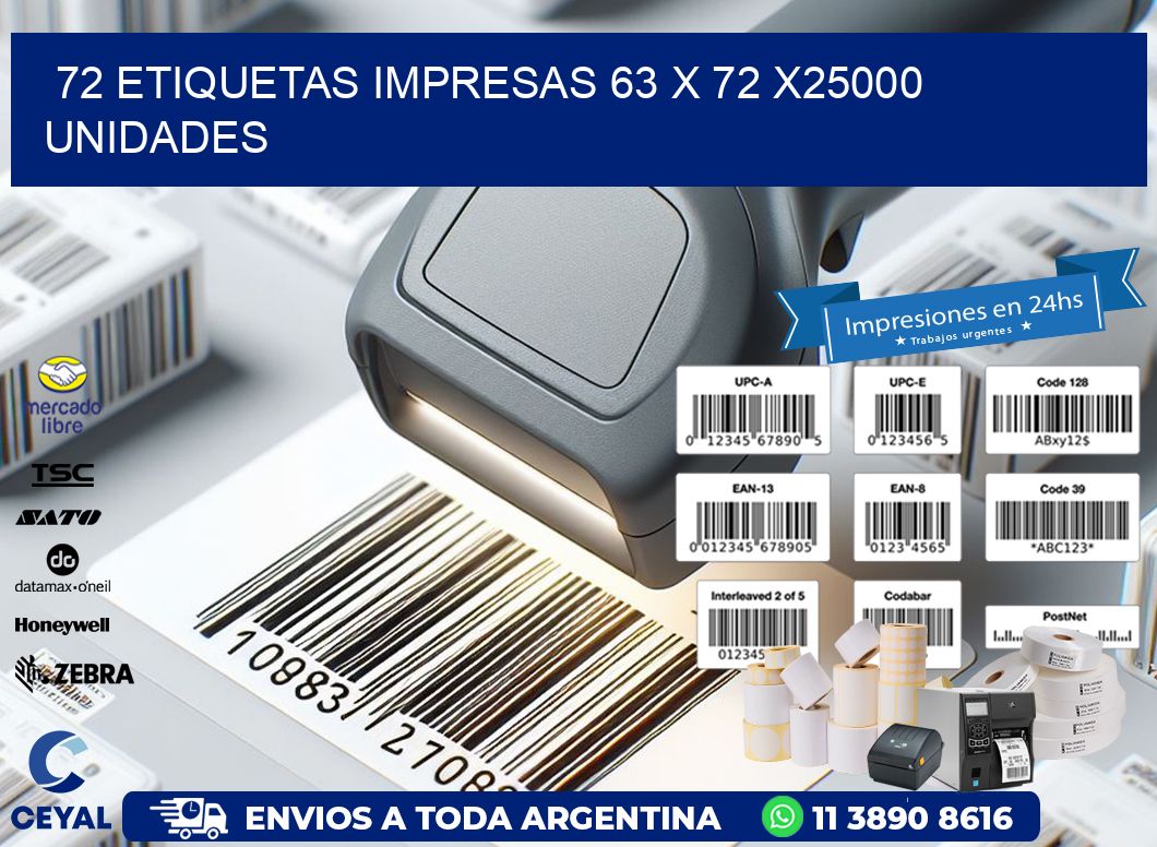 72 ETIQUETAS IMPRESAS 63 x 72 X25000 UNIDADES