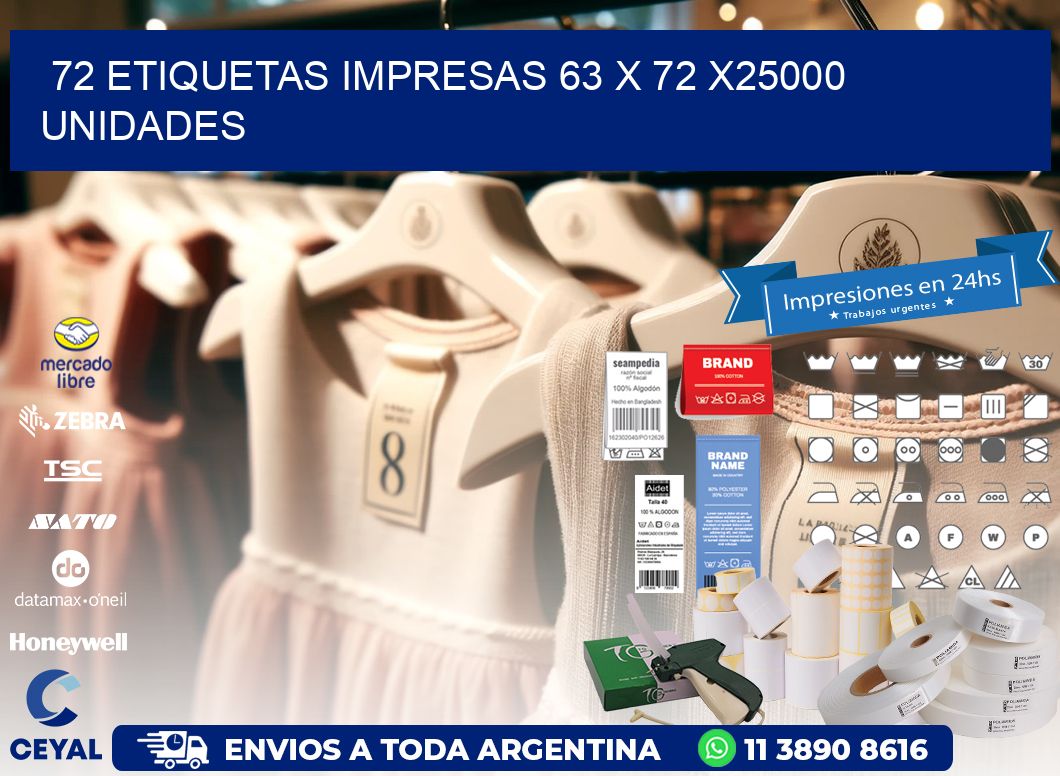 72 ETIQUETAS IMPRESAS 63 x 72 X25000 UNIDADES