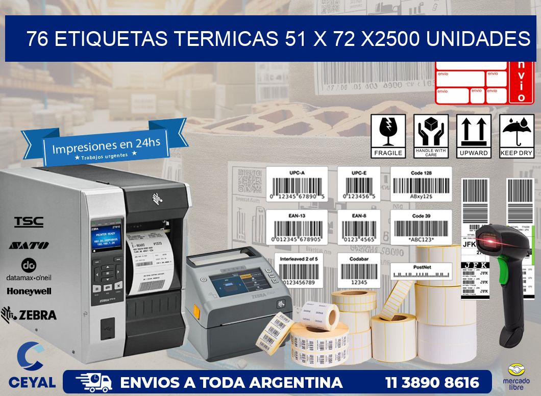 76 ETIQUETAS TERMICAS 51 x 72 X2500 UNIDADES