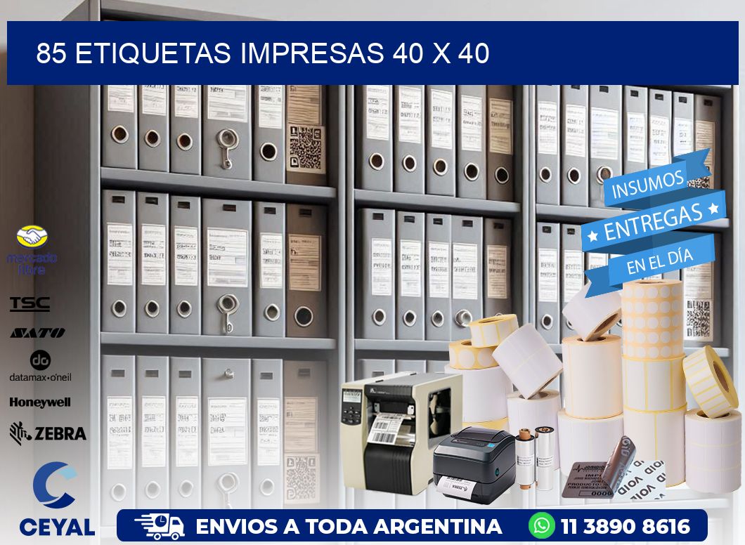 85 ETIQUETAS IMPRESAS 40 x 40