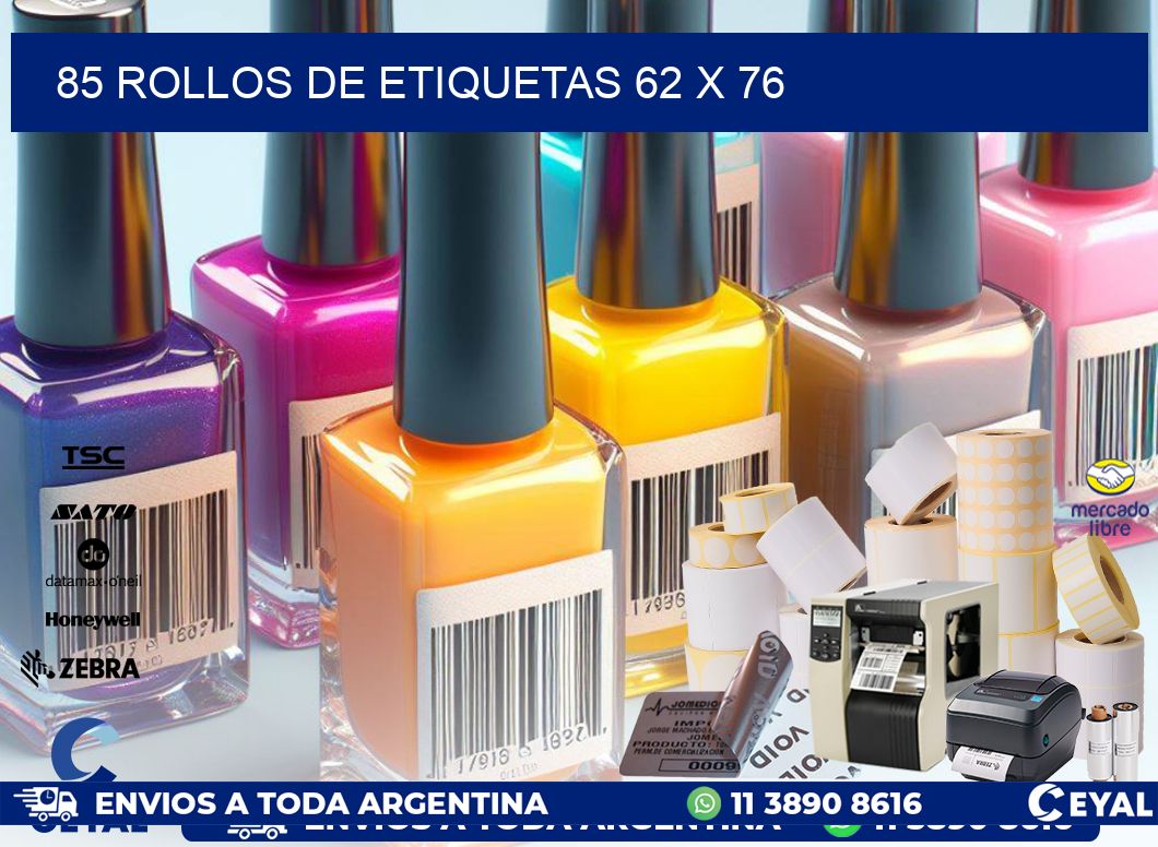 85 ROLLOS DE ETIQUETAS 62 x 76