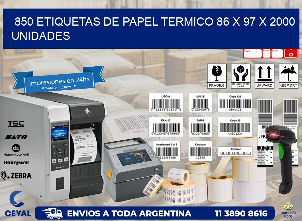 850 ETIQUETAS DE PAPEL TERMICO 86 x 97 X 2000 UNIDADES