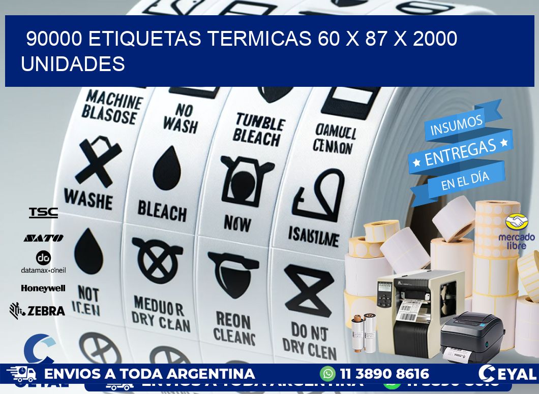 90000 ETIQUETAS TERMICAS 60 x 87 X 2000 UNIDADES