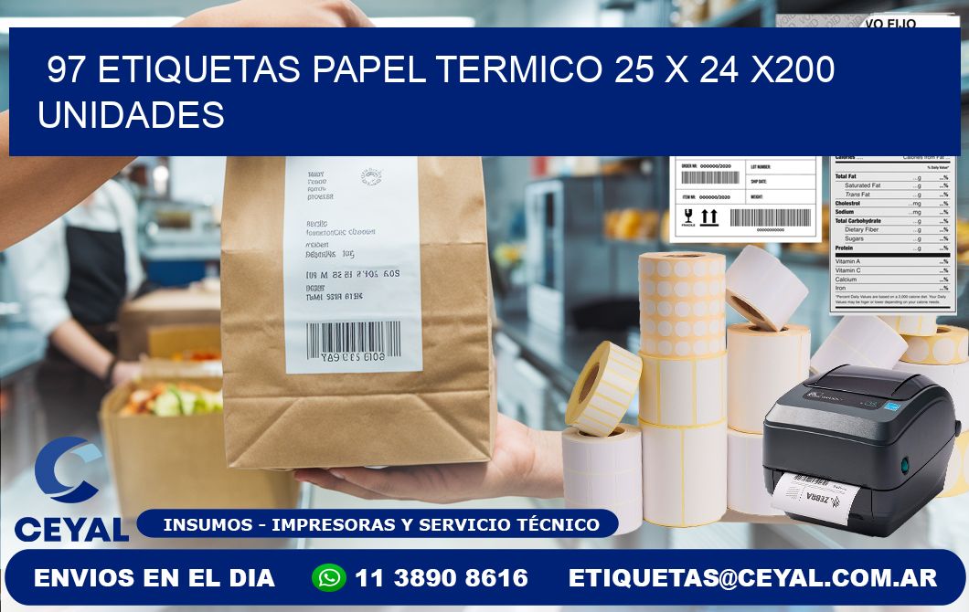 97 ETIQUETAS PAPEL TERMICO 25 x 24 x200 UNIDADES