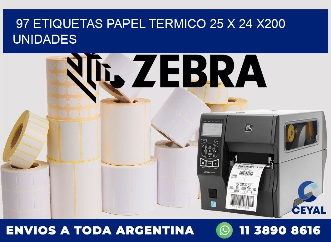 97 ETIQUETAS PAPEL TERMICO 25 x 24 x200 UNIDADES