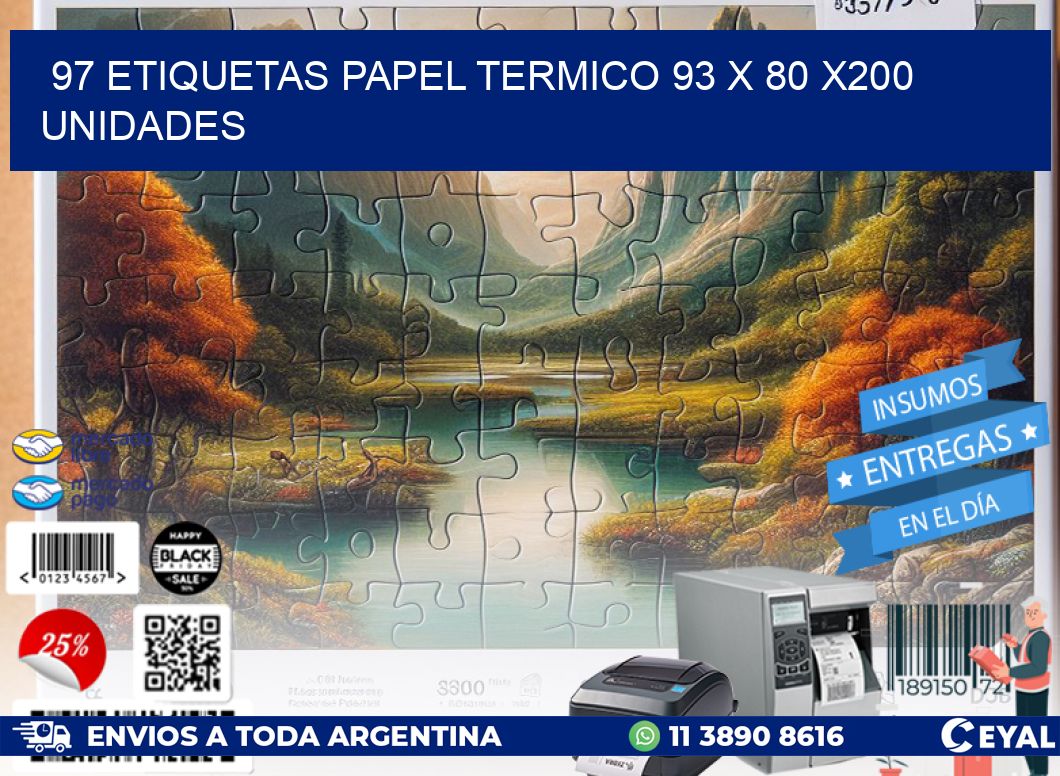 97 ETIQUETAS PAPEL TERMICO 93 x 80 x200 UNIDADES