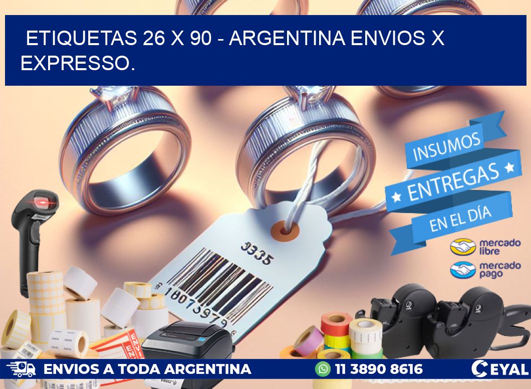 ETIQUETAS 26 x 90 - ARGENTINA ENVIOS X EXPRESSO.