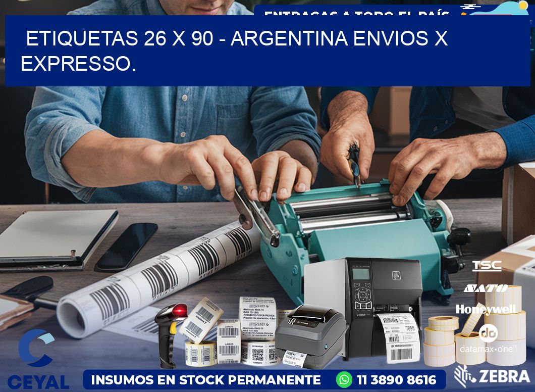 ETIQUETAS 26 x 90 - ARGENTINA ENVIOS X EXPRESSO.