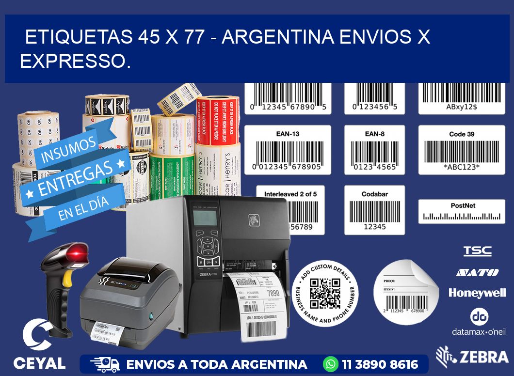 ETIQUETAS 45 x 77 - ARGENTINA ENVIOS X EXPRESSO.