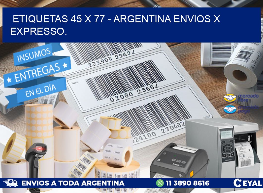 ETIQUETAS 45 x 77 – ARGENTINA ENVIOS X EXPRESSO.