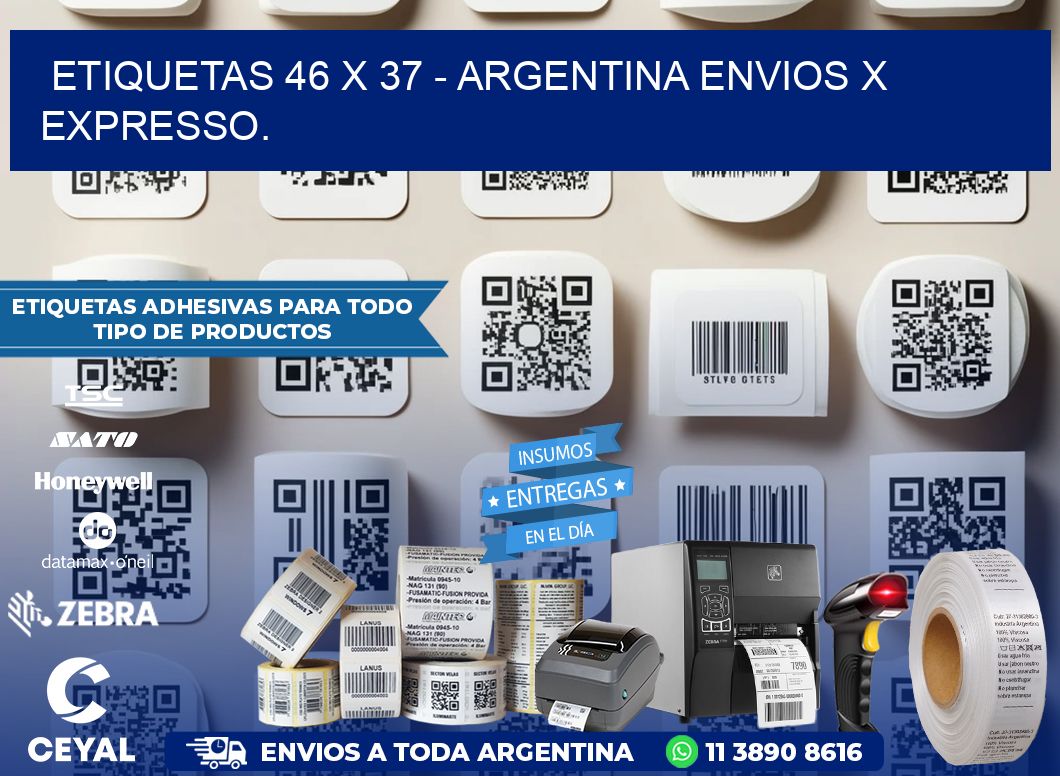 ETIQUETAS 46 x 37 - ARGENTINA ENVIOS X EXPRESSO.