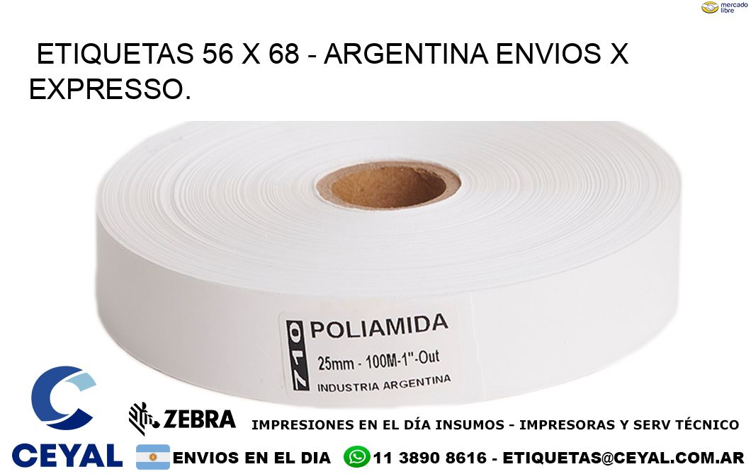 ETIQUETAS 56 x 68 - ARGENTINA ENVIOS X EXPRESSO.