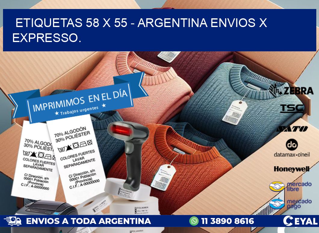 ETIQUETAS 58 x 55 - ARGENTINA ENVIOS X EXPRESSO.