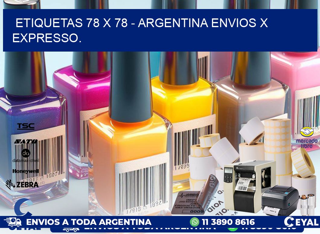 ETIQUETAS 78 x 78 – ARGENTINA ENVIOS X EXPRESSO.