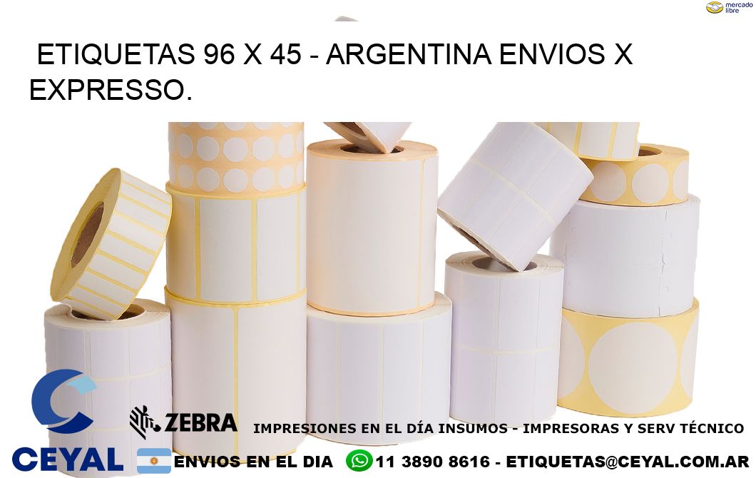 ETIQUETAS 96 x 45 - ARGENTINA ENVIOS X EXPRESSO.