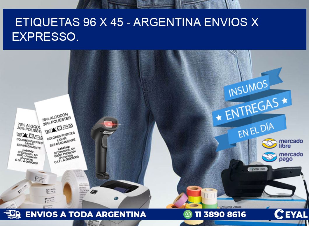 ETIQUETAS 96 x 45 – ARGENTINA ENVIOS X EXPRESSO.