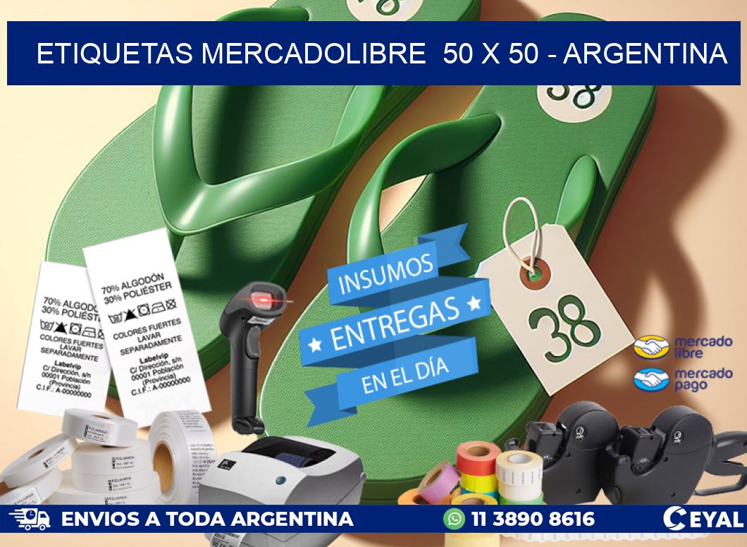 ETIQUETAS MERCADOLIBRE  50 x 50 - ARGENTINA