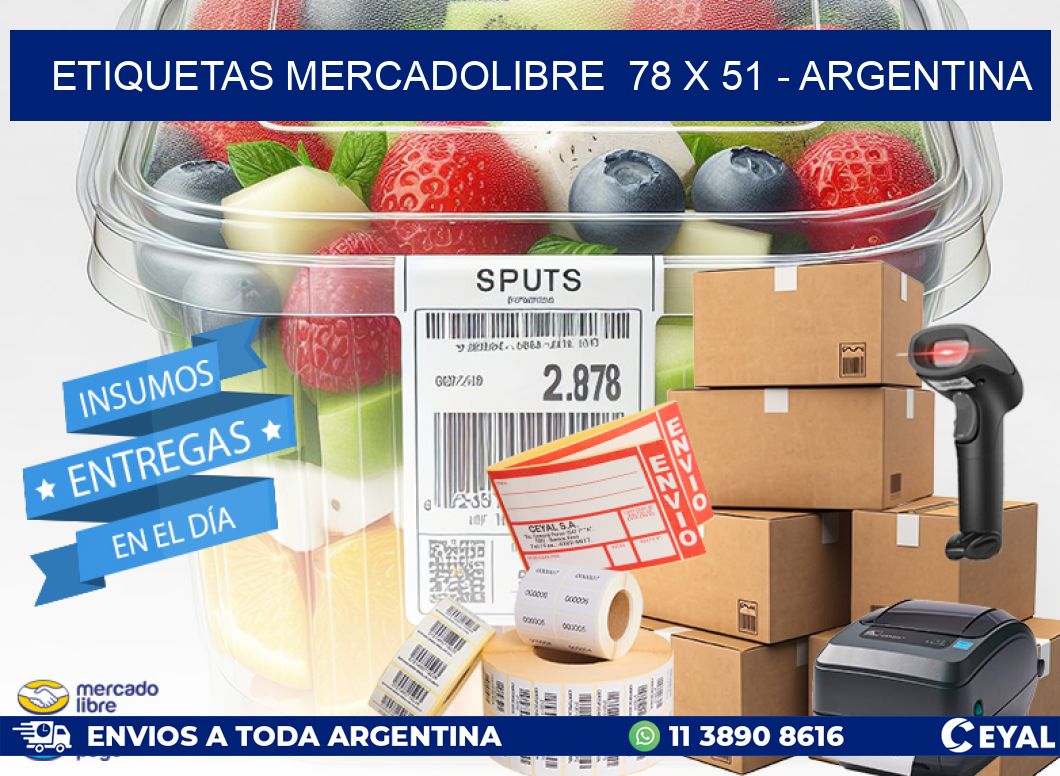 ETIQUETAS MERCADOLIBRE  78 x 51 - ARGENTINA