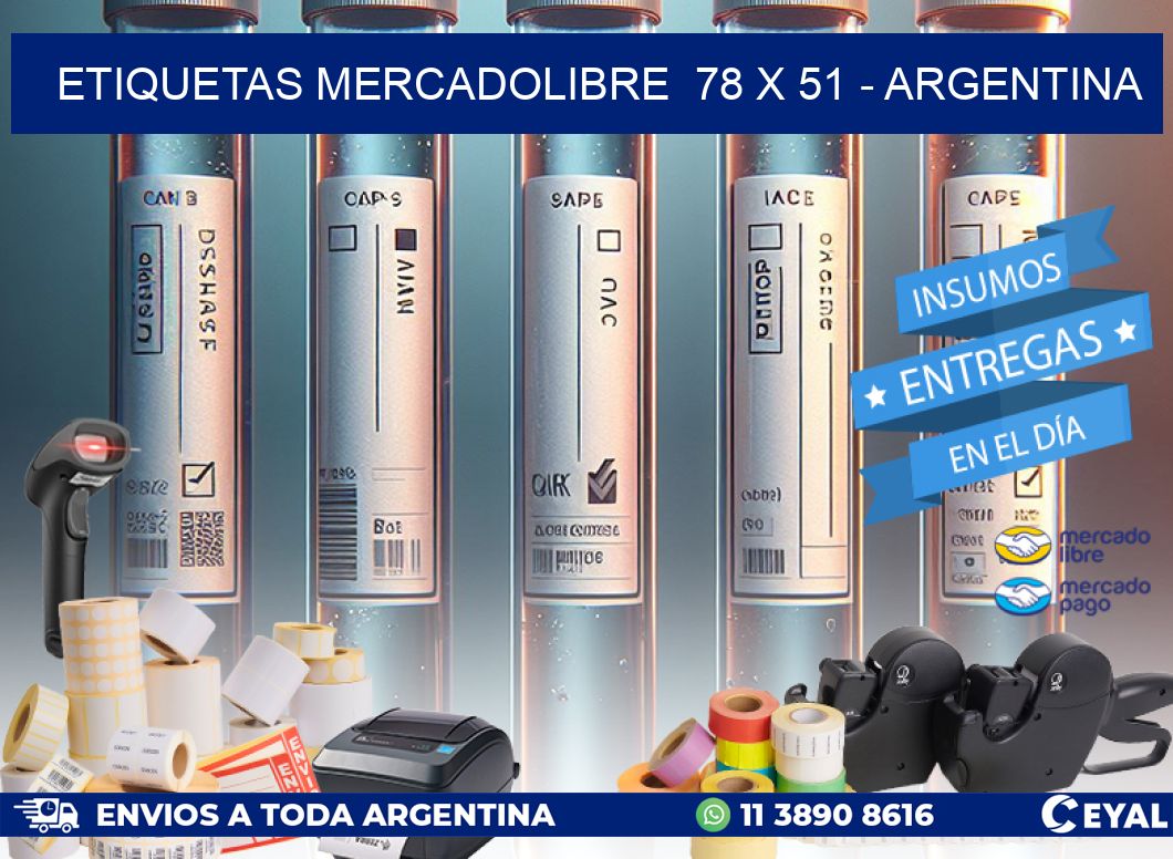 ETIQUETAS MERCADOLIBRE  78 x 51 - ARGENTINA