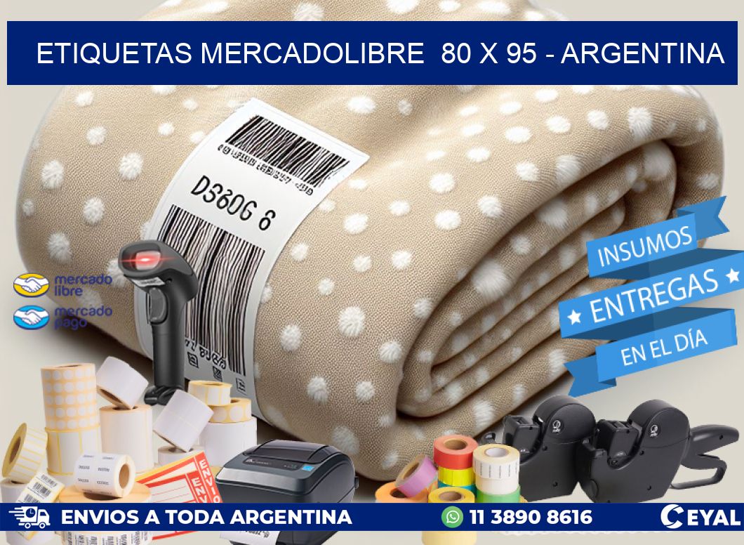 ETIQUETAS MERCADOLIBRE  80 x 95 - ARGENTINA