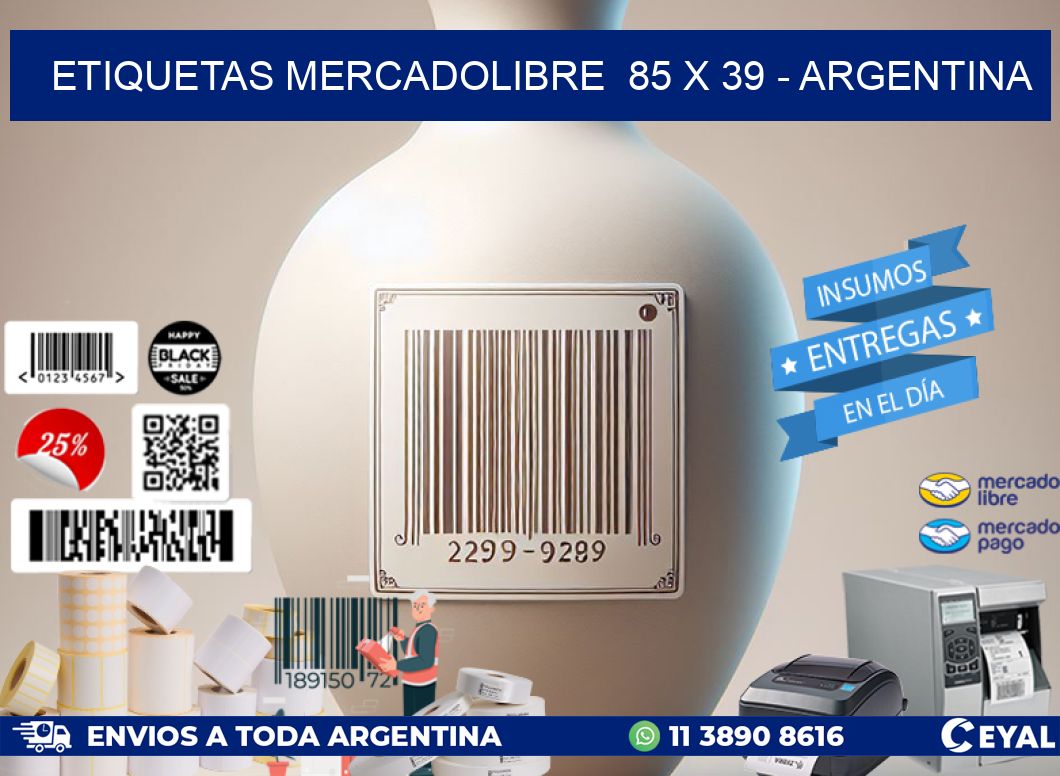 ETIQUETAS MERCADOLIBRE  85 x 39 - ARGENTINA