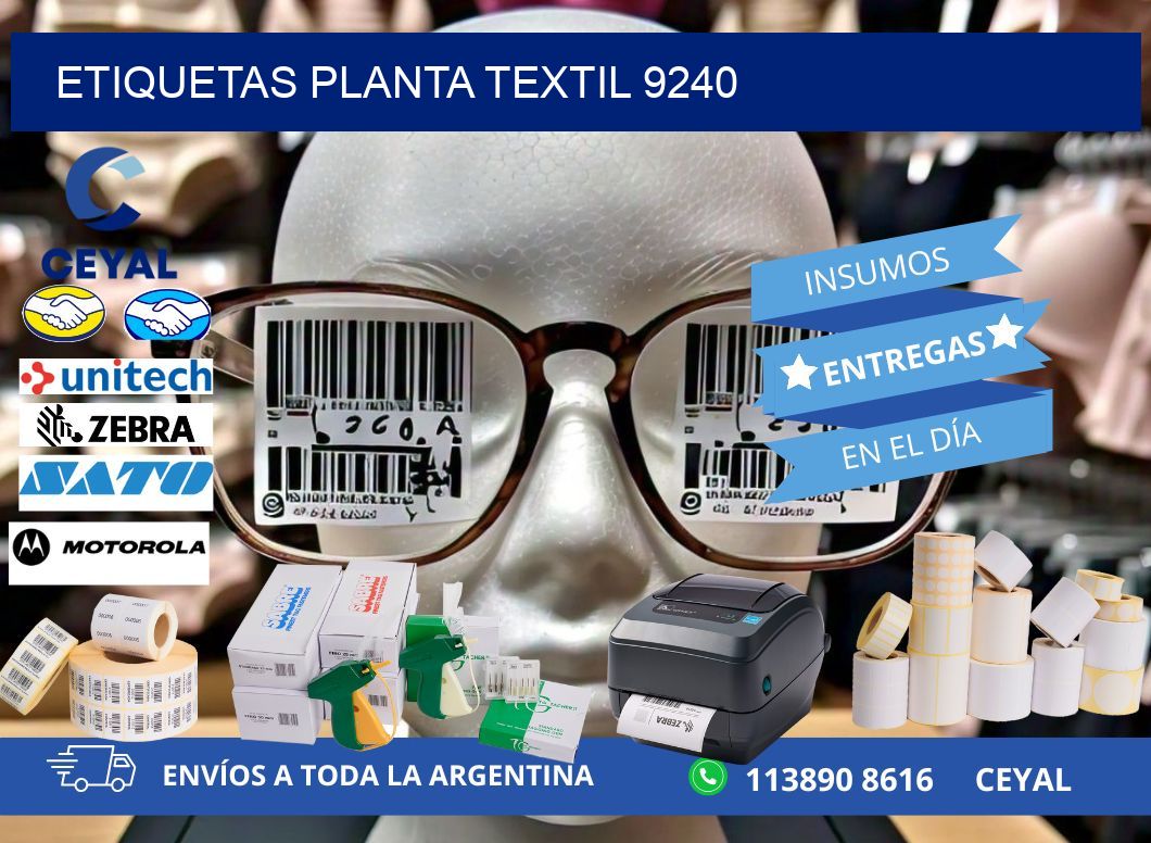 ETIQUETAS PLANTA TEXTIL 9240