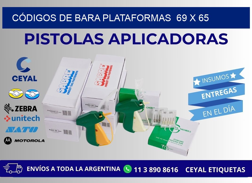 CÓDIGOS DE BARA PLATAFORMAS  69 x 65