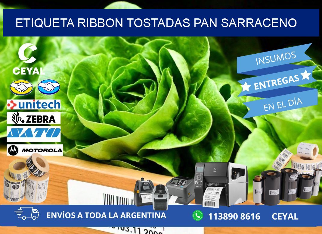 ETIQUETA RIBBON TOSTADAS PAN SARRACENO