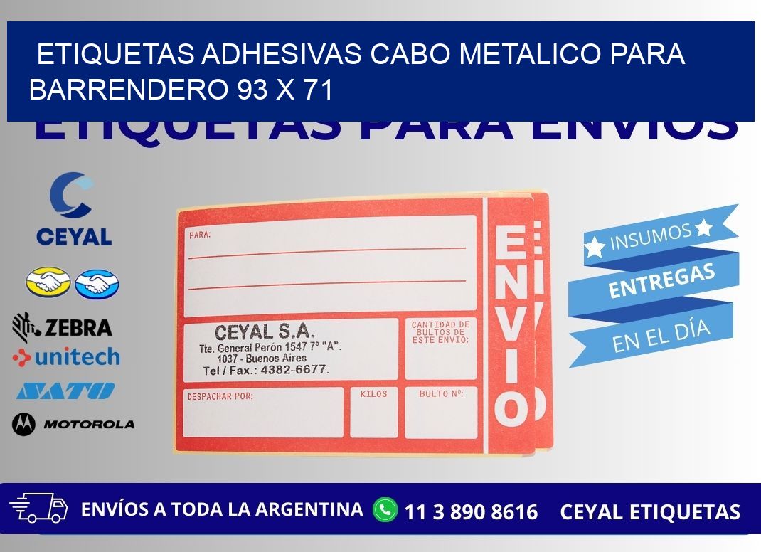 ETIQUETAS ADHESIVAS CABO METALICO PARA BARRENDERO 93 x 71