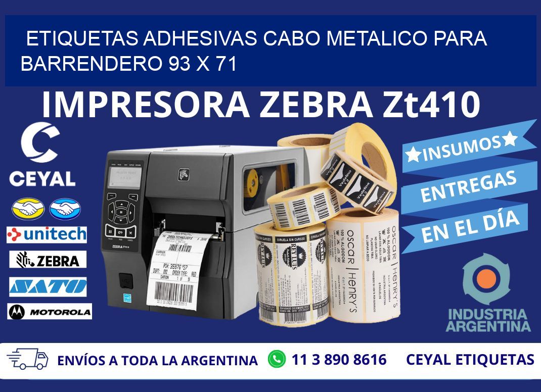 ETIQUETAS ADHESIVAS CABO METALICO PARA BARRENDERO 93 x 71