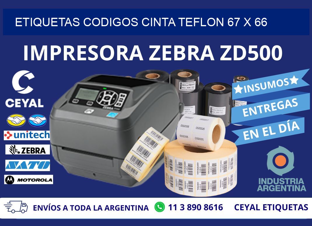 ETIQUETAS CODIGOS CINTA TEFLON 67 x 66