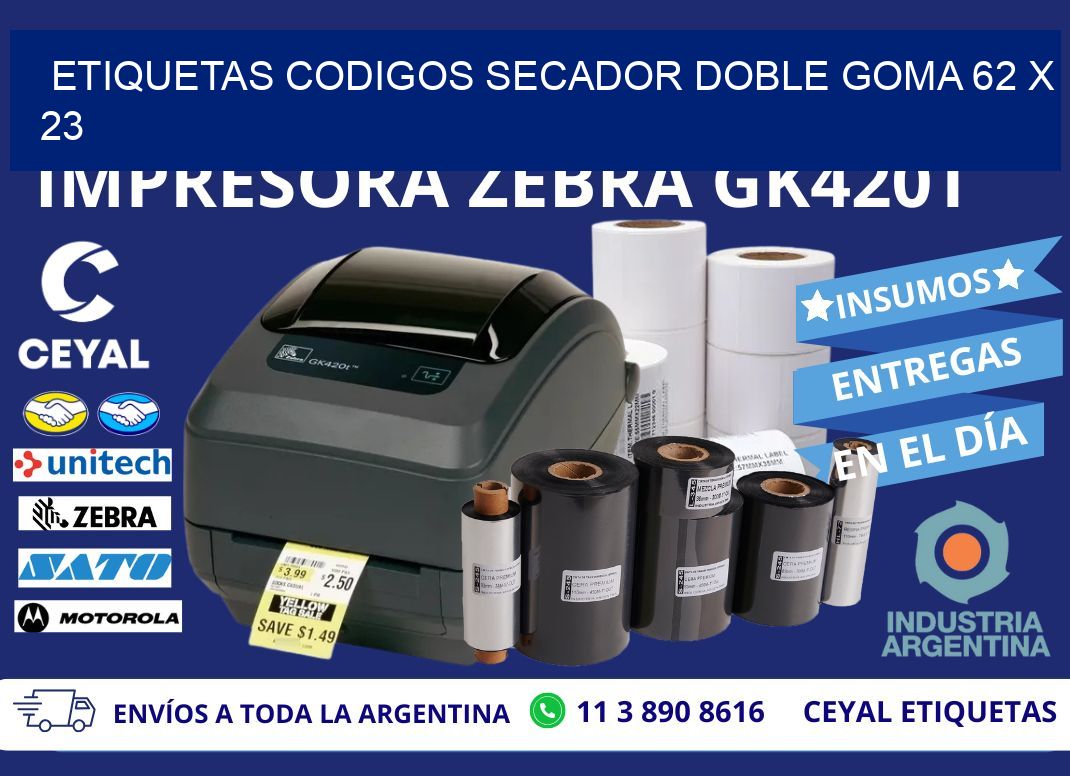 ETIQUETAS CODIGOS SECADOR DOBLE GOMA 62 x 23