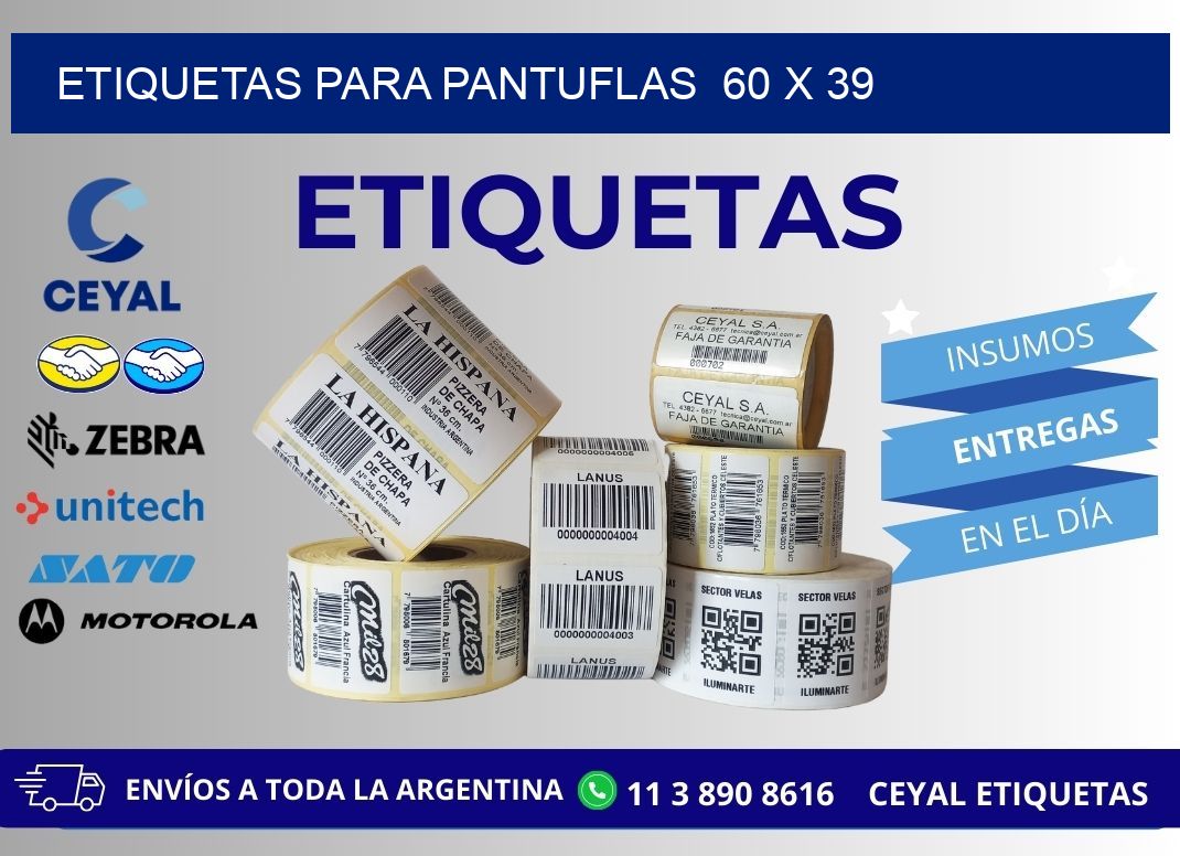 ETIQUETAS PARA PANTUFLAS  60 x 39