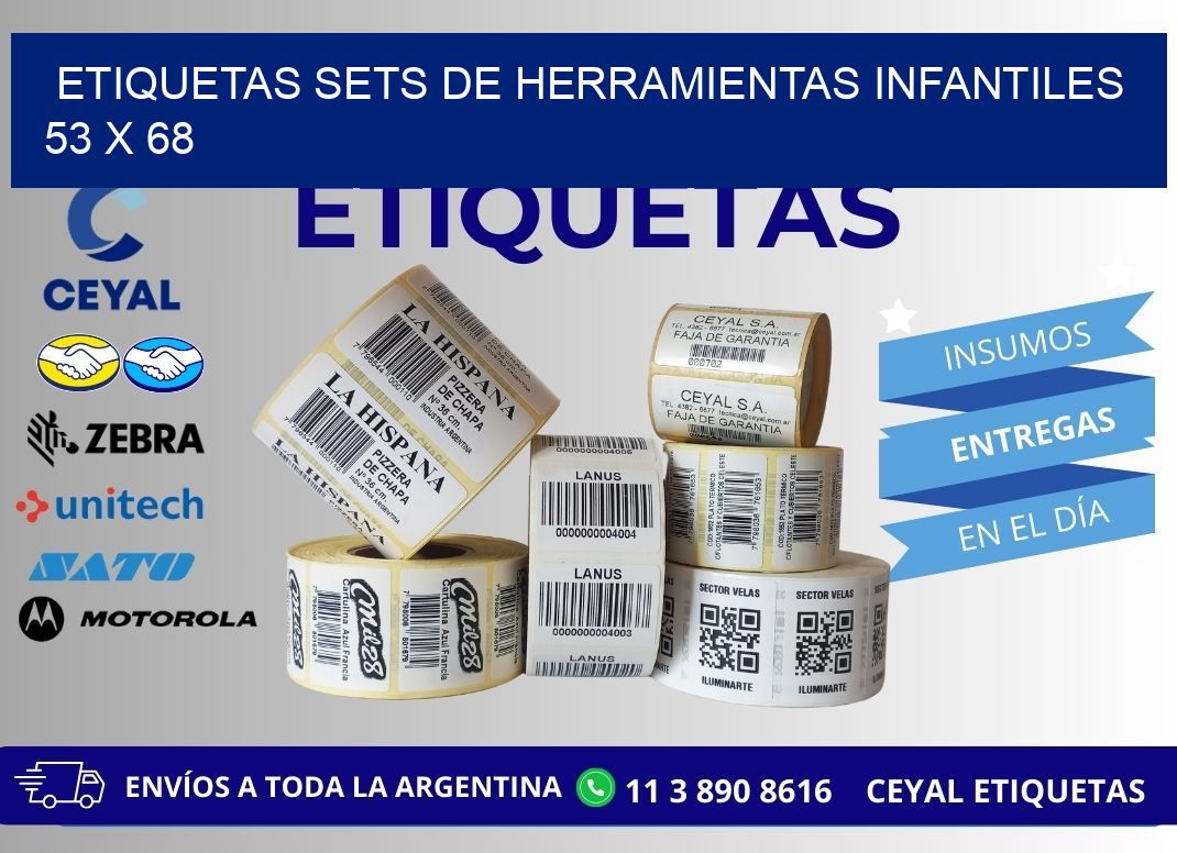 ETIQUETAS SETS DE HERRAMIENTAS INFANTILES 53 x 68