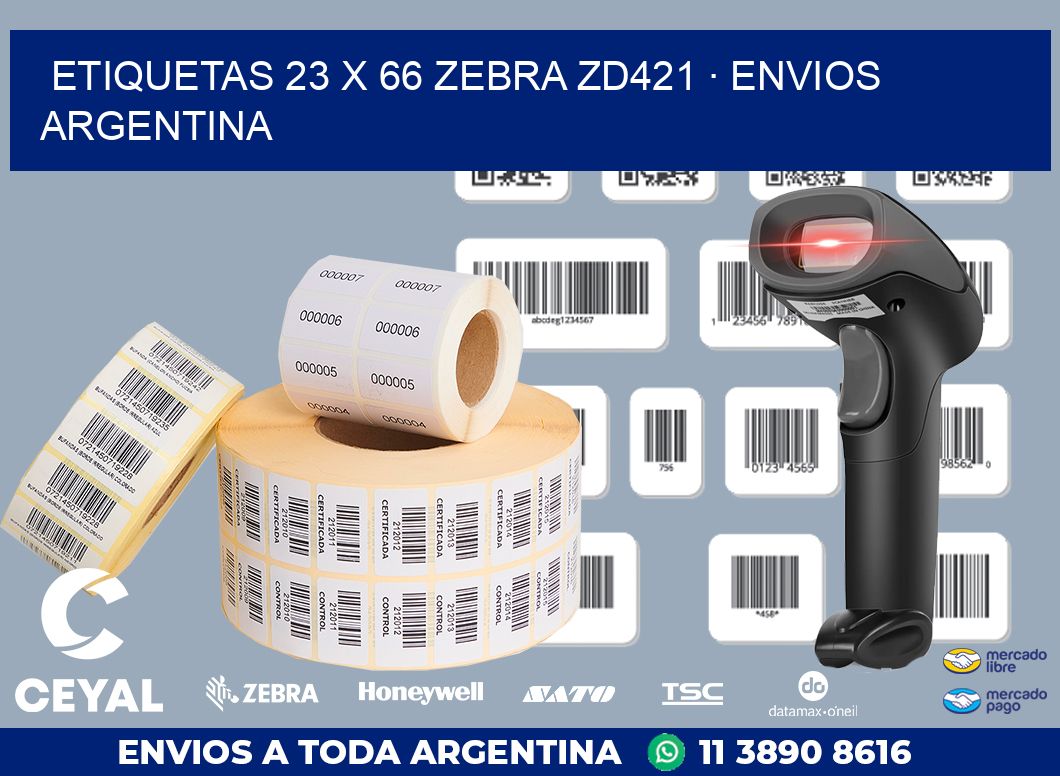 ETIQUETAS 23 x 66 ZEBRA ZD421 · ENVIOS ARGENTINA