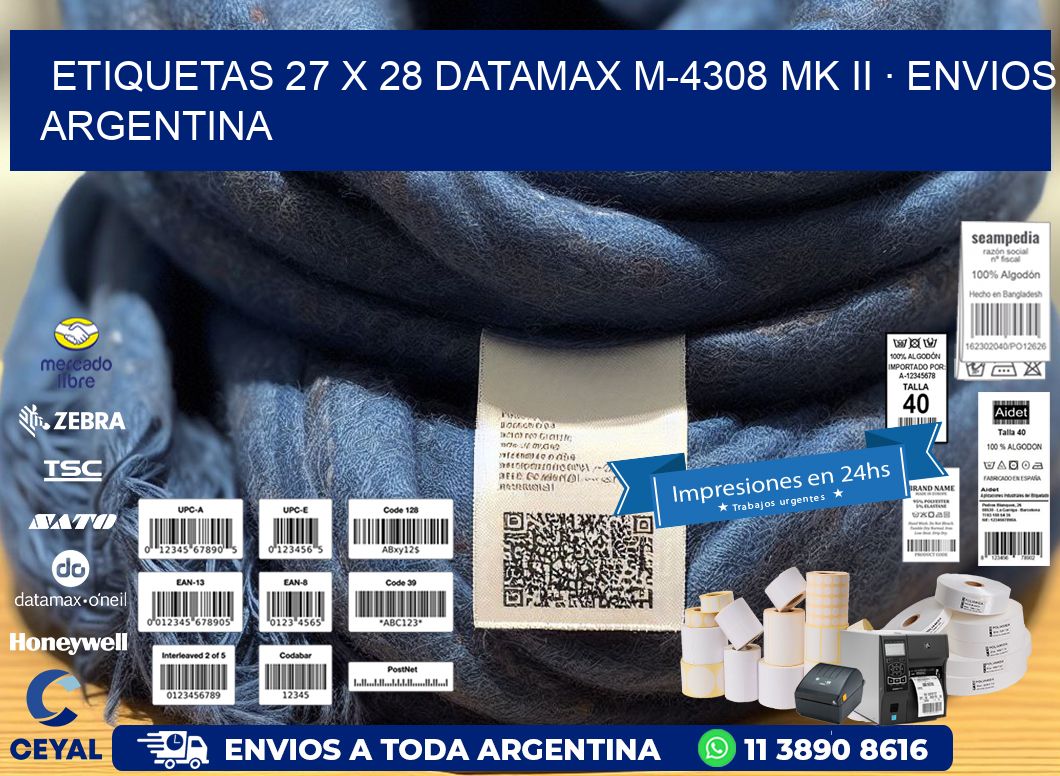 ETIQUETAS 27 x 28 DATAMAX M-4308 MK II · ENVIOS ARGENTINA