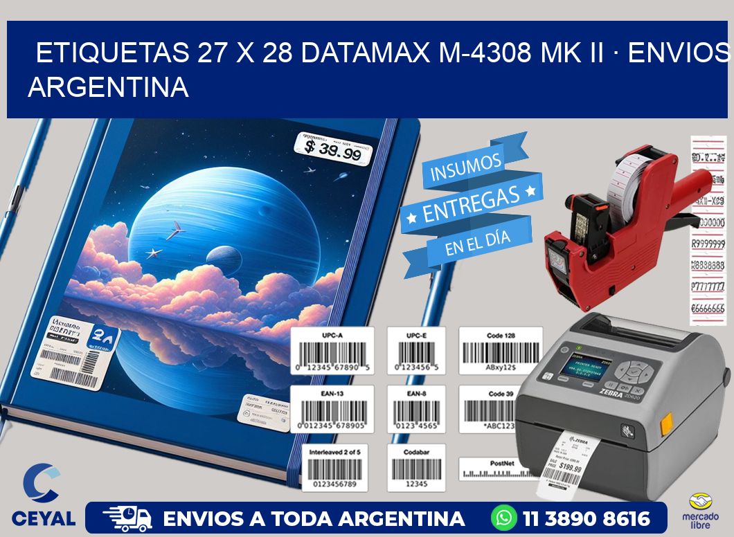 ETIQUETAS 27 x 28 DATAMAX M-4308 MK II · ENVIOS ARGENTINA