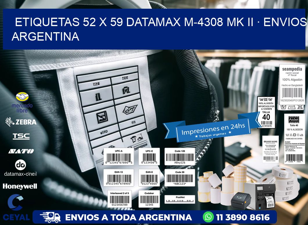 ETIQUETAS 52 x 59 DATAMAX M-4308 MK II · ENVIOS ARGENTINA