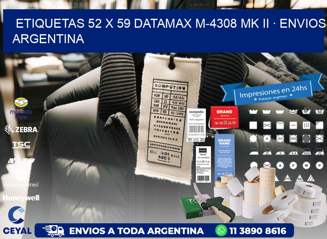 ETIQUETAS 52 x 59 DATAMAX M-4308 MK II · ENVIOS ARGENTINA