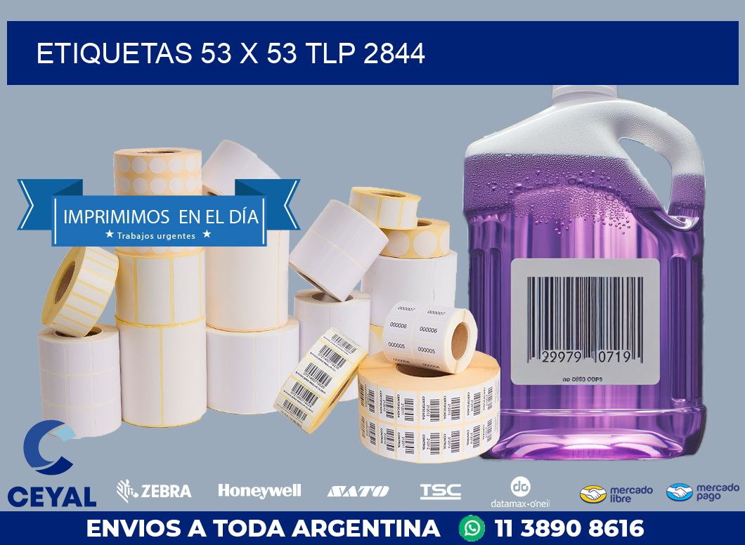 ETIQUETAS 53 x 53 TLP 2844