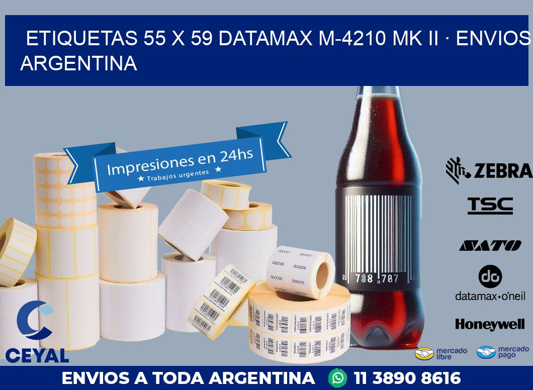 ETIQUETAS 55 x 59 DATAMAX M-4210 MK II · ENVIOS ARGENTINA