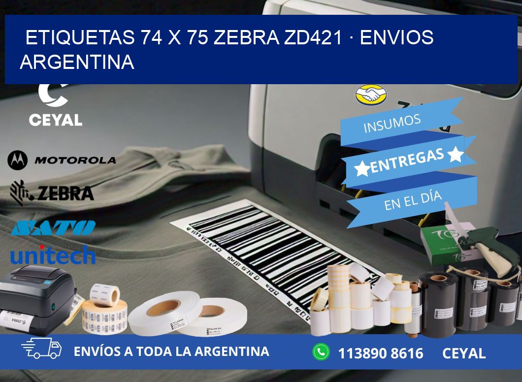 ETIQUETAS 74 x 75 ZEBRA ZD421 · ENVIOS ARGENTINA