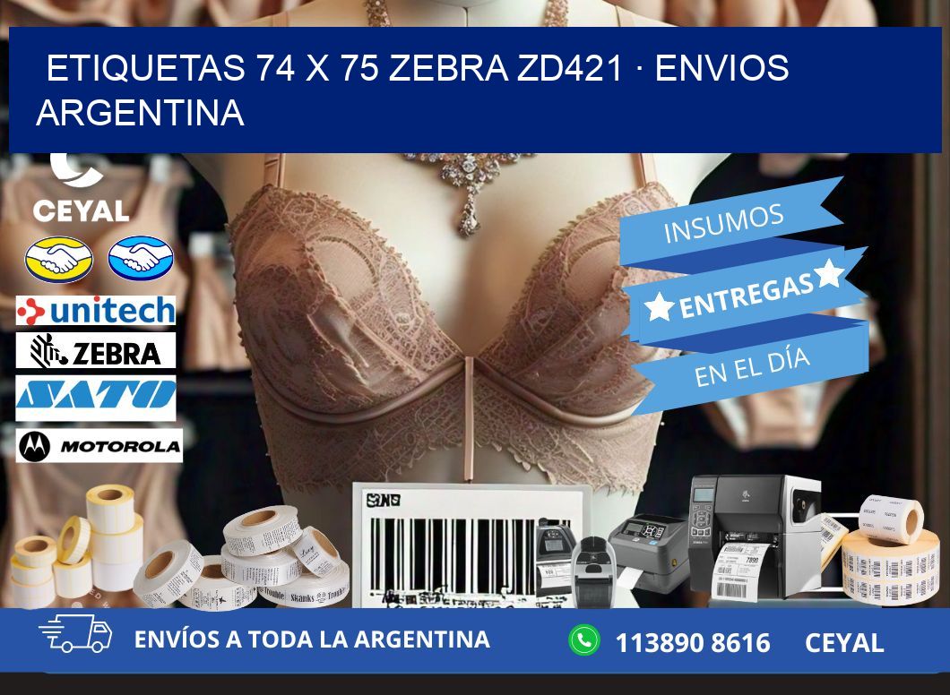 ETIQUETAS 74 x 75 ZEBRA ZD421 · ENVIOS ARGENTINA