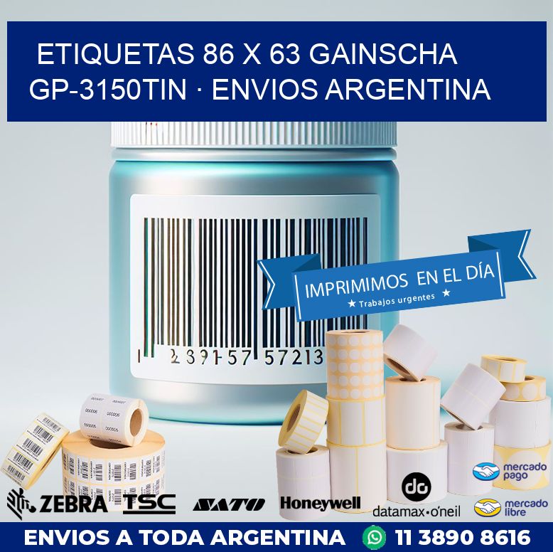 ETIQUETAS 86 x 63 GAINSCHA GP-3150TIN · ENVIOS ARGENTINA