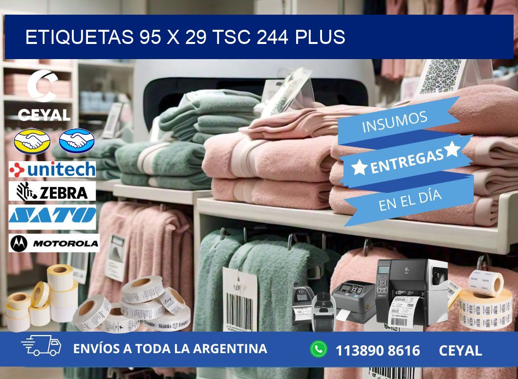 ETIQUETAS 95 x 29 TSC 244 PLUS